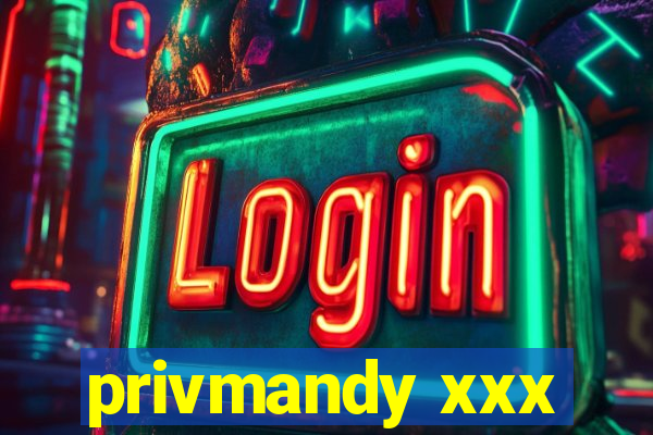 privmandy xxx